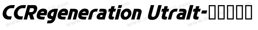 CCRegeneration Utralt字体转换